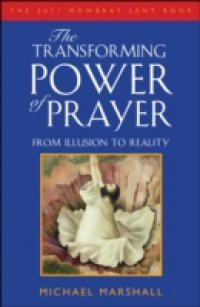 Transforming Power of Prayer