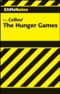 CliffsNotes on Collins' The Hunger Games