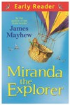 Miranda The Explorer (Early Reader)