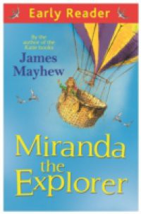 Miranda The Explorer (Early Reader)