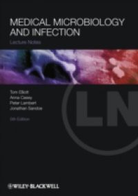 Lecture Notes: Medical Microbiology and Infection