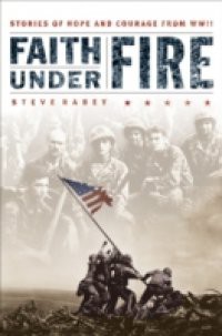 Faith Under Fire