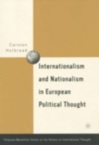 Internationalism and Nationalism in European Political Thought