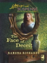 Face of Deceit (Mills & Boon Love Inspired)