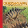 Chungkingosaurus and Other Plated Dinosaurs