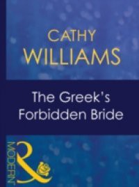Greek's Forbidden Bride (Mills & Boon Modern) (In the Greek Tycoon's Bed, Book 1)