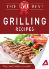 50 Best Grilling Recipes