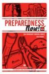 PREPAREDNESS NOW!