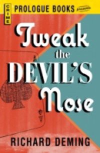 Tweak the Devil's Nose