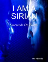 I Am a Sirian – Starseeds On Earth!