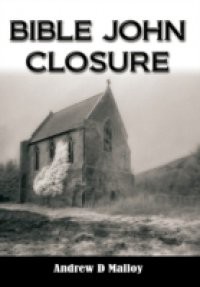 Bible John – Closure