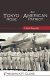Tokyo Rose / An American Patriot