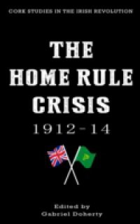 Home Rule Crisis 1912-14