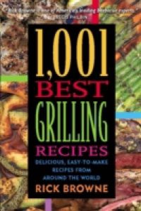 1,001 Best Grilling Recipes