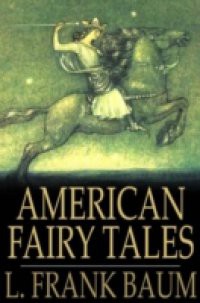 American Fairy Tales