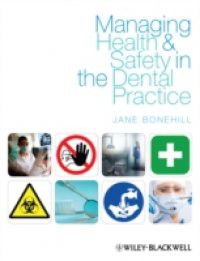 Managing Health and Safety in the Dental Practice