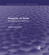 Aspects of Grief (Psychology Revivals)