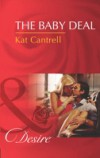 Baby Deal (Mills & Boon Desire) (Billionaires and Babies, Book 37)