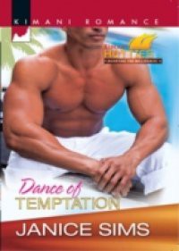 Dance of Temptation (Mills & Boon Kimani) (Kimani Hotties, Book 19)