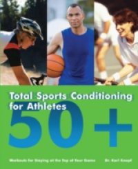 Total Sports Conditioning for Athletes 50+