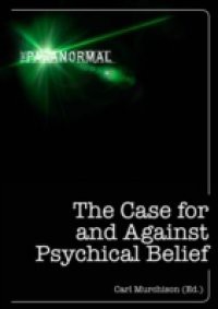 Case for and Against Psychical Belief