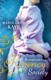 Forbidden in Regency Society: The Governess and the Sheikh / Rake with a Frozen Heart (Mills & Boon M&B) (The Armstrong Sisters, Book 3)