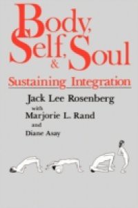 Body, Self, and Soul