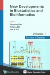 NEW DEVELOPMENTS IN BIOSTATISTICS AND BIOINFORMATICS