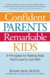 Confident Parents, Remarkable Kids