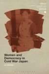Women and Democracy in Cold War Japan