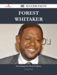 Forest Whitaker 168 Success Facts – Everything you need to know about Forest Whitaker