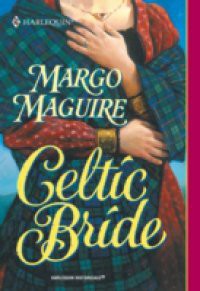 Celtic Bride (Mills & Boon Historical)