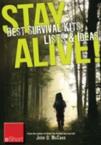 Stay Alive – Best Survival Kits, Lists & Ideas eShort