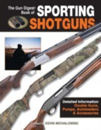 Gun Digest Book of Sporting Shotguns