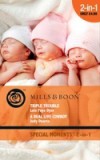 Triple Trouble / A Real Live Cowboy: Triple Trouble / A Real Live Cowboy (Mills & Boon Cherish) (Fortunes of Texas, Book 16)