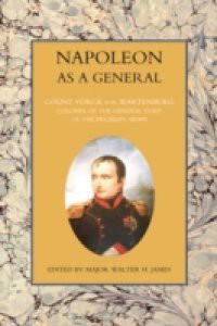 Napoleon as a General – Volume II