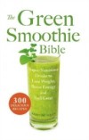 Green Smoothie Bible