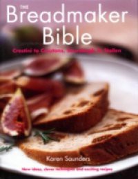 Breadmaker Bible