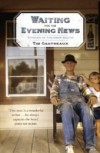 Waiting for the Evening News: Stories of the Deep South