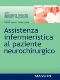 Assistenza infermieristica al paziente neurochirurgo