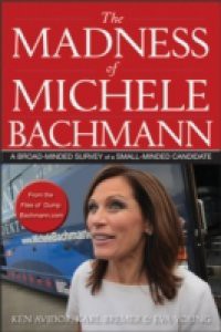 Madness of Michele Bachmann
