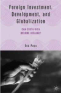 Foreign Investment, Development, and Globalization