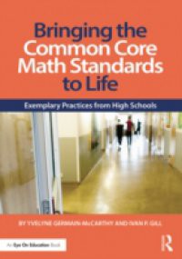 Bringing the Common Core Math Standards to Life