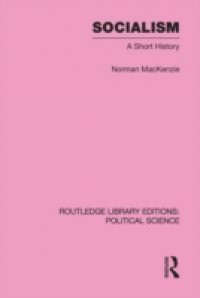Socialism Routledge Library Editions: Political Science Volume 57