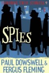 True Stories of Spies