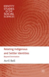 Relating Indigenous and Settler Identities