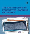 Architecture of Productive Learning Networks