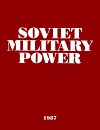 Soviet Military Power (Советская военная мощь) Издание шестое