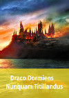 Draco Dormiens Nunquam Titillandus (СИ)