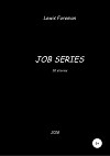 Job Series. Full